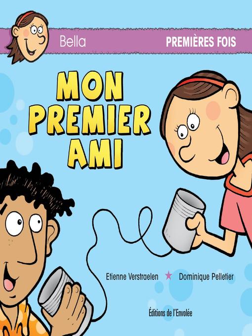 Title details for Mon premier ami by Etienne Verstraelen - Available